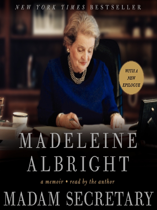 Title details for Madam Secretary by Madeleine Albright - Available